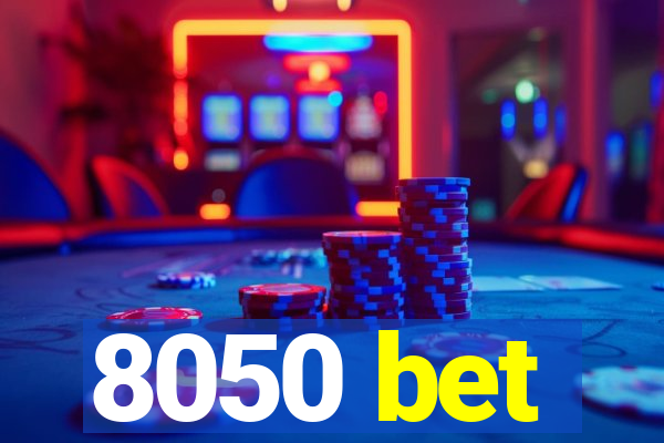 8050 bet
